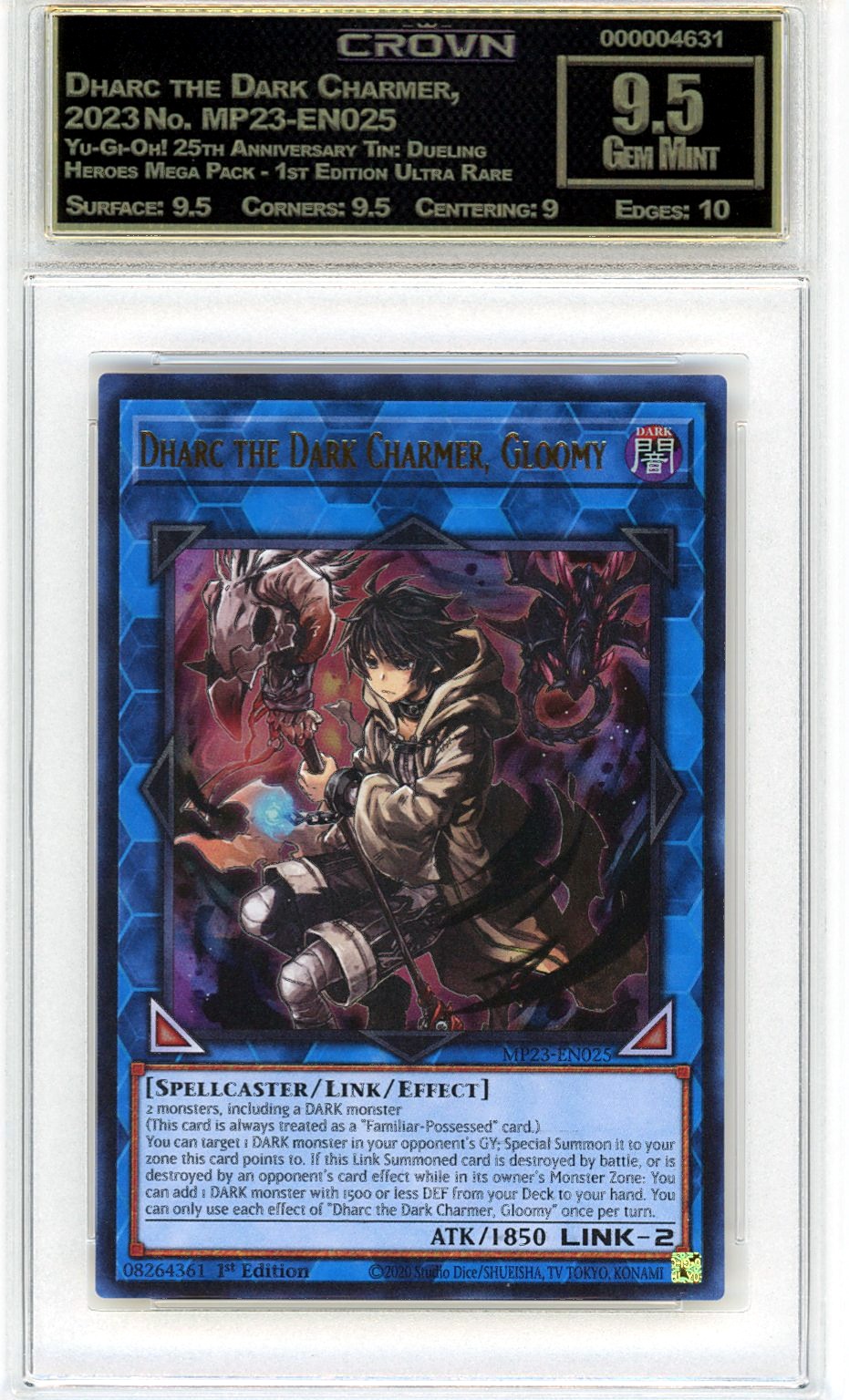 Dharc the Dark Charmer, Glo…