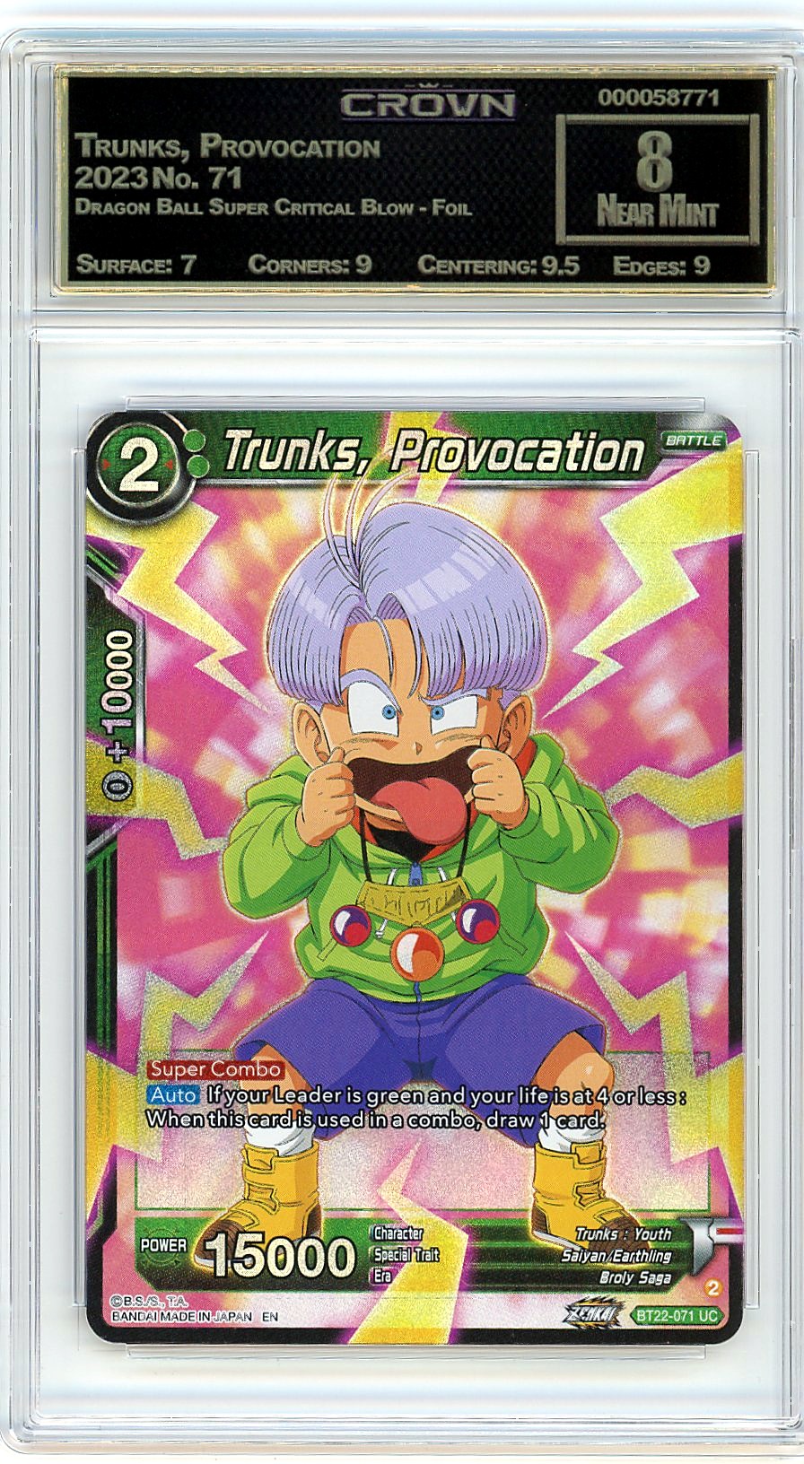 Trunks, Provocation